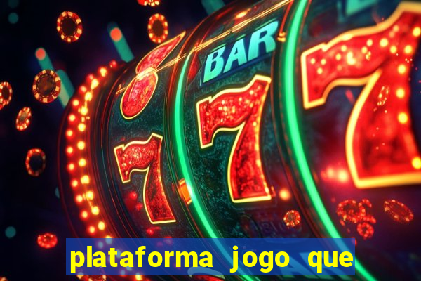 plataforma jogo que paga no cadastro